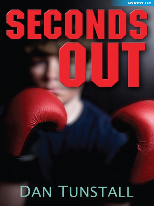 Title details for Seconds Out by Dan Tunstall - Available